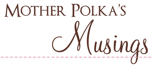 mother-polkas-musings