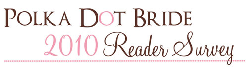 polka-dot-bride-reader-survey
