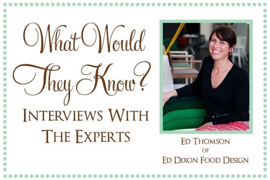 Ed Thomson of Ed Dixon Food Design