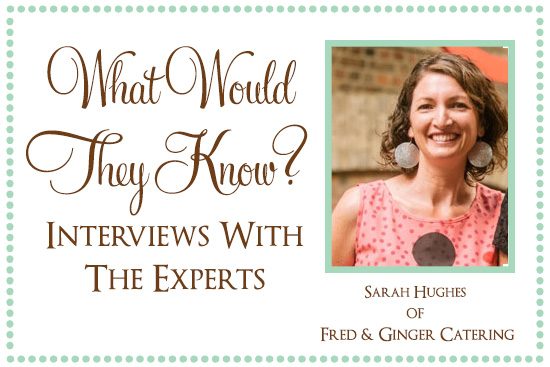 Sarah of Fred & Ginger Catering